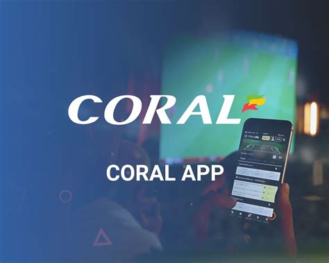 coral mobile app